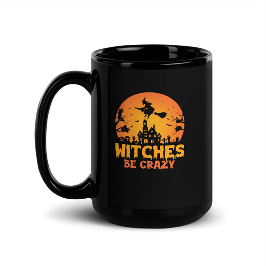 Witches Be Crazy Black Mug