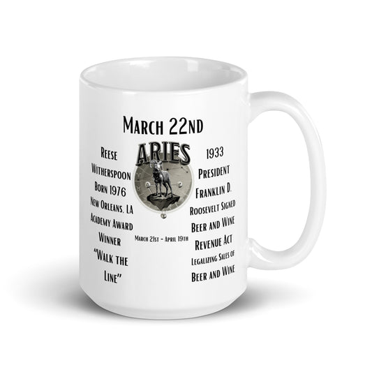 March 22nd Birthday Mug - Reese Witherspoon & Beer and Wine Revenue Act