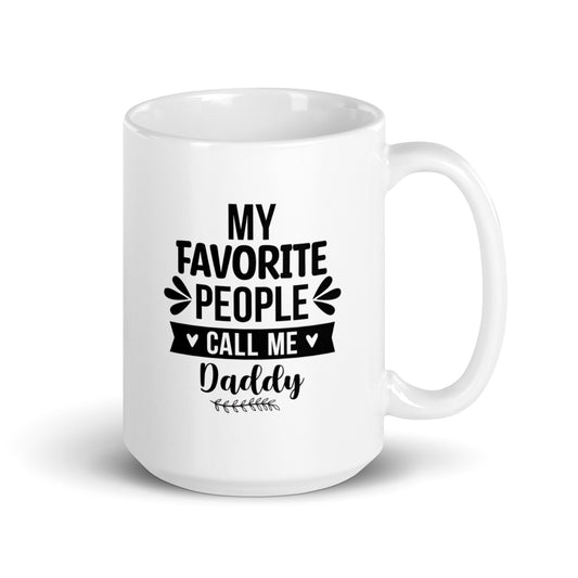 My Favorite People Call Me Dad Mug